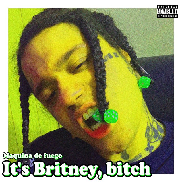 It's britney, bitch