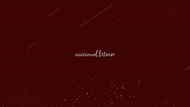Occasional Listener (Lyric Video)