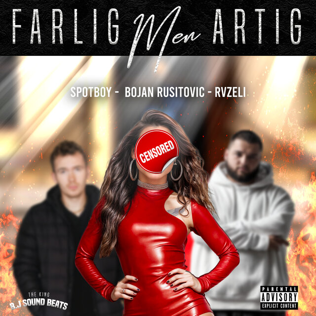 Farlig Men Artig
