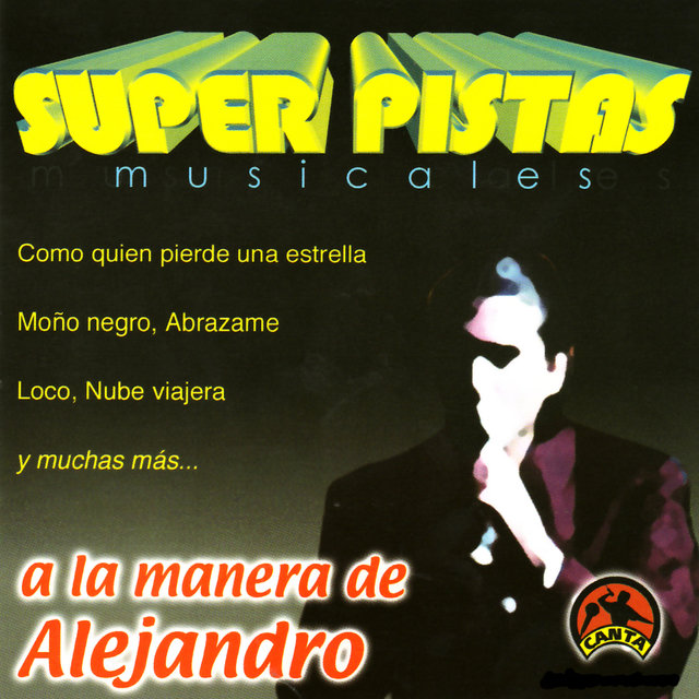 Super Pistas - A la Manera de Alejandro