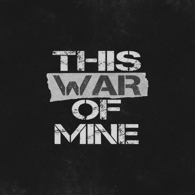 This War of Mine