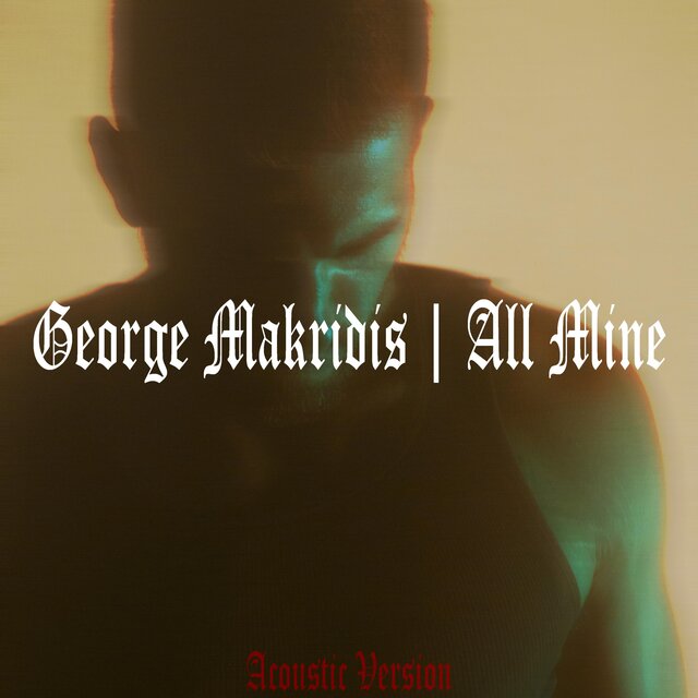 All Mine (Acoustic)
