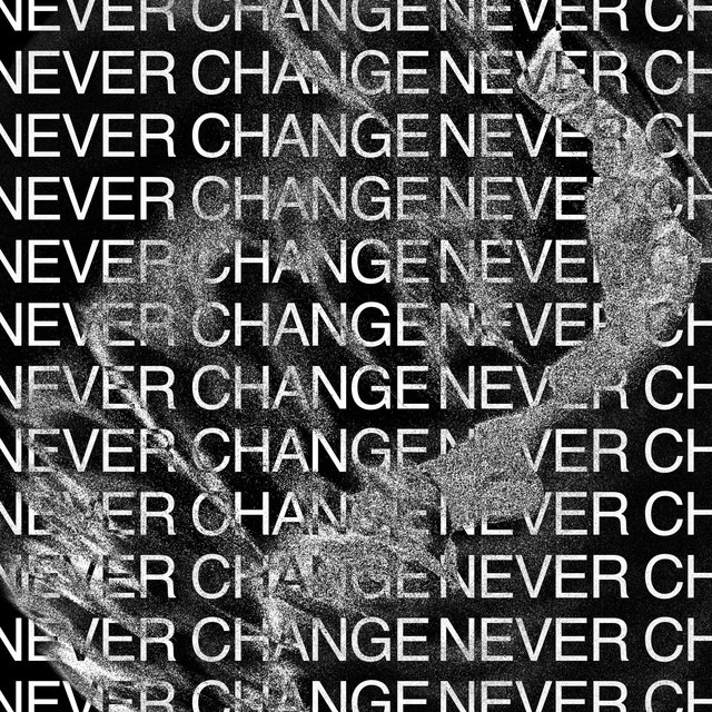 Never Change