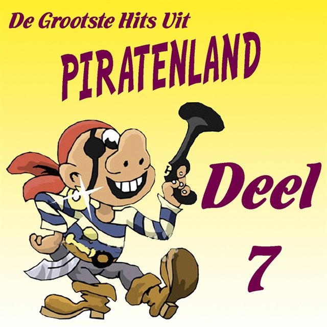 De Grootste Hits Uit Piratenland Deel 7