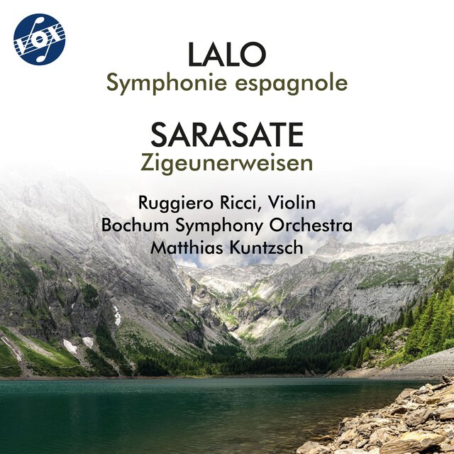 Lalo: Symphonie espagnole in D Minor, Op. 21 – Sarasate: Zigeunerweisen, Op. 20