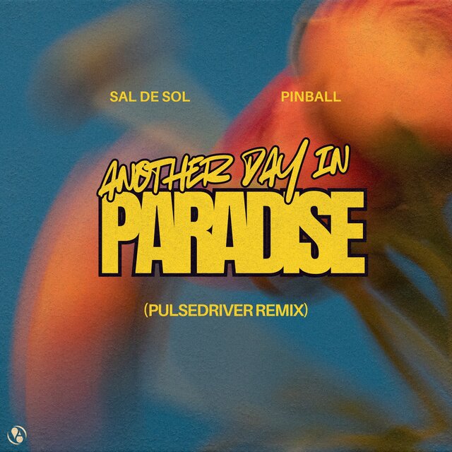 Another Day In Paradise (Pulsedriver Remix)