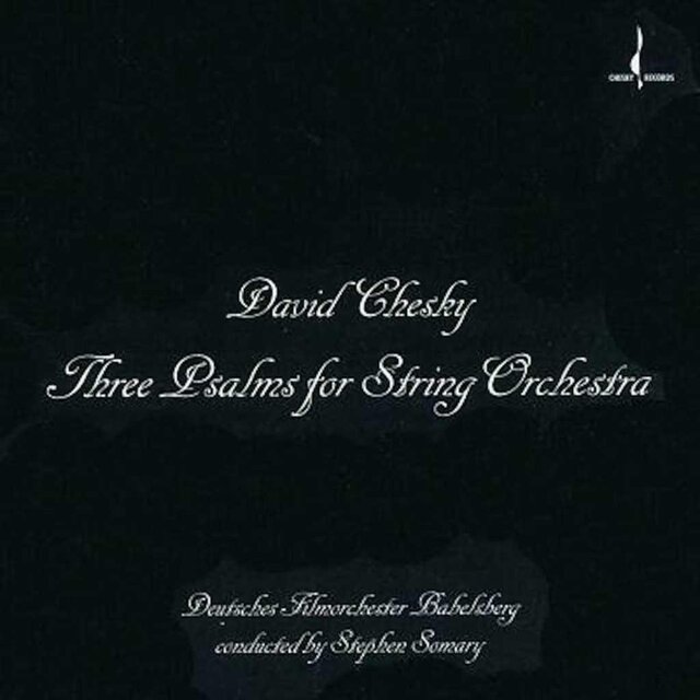 David Chesky (Three Psalms for String Orchestra)