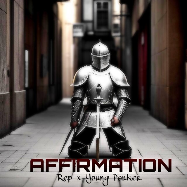 Affirmation (feat. Young Parker)