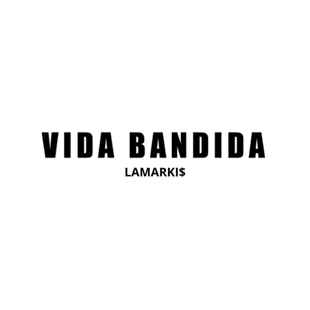 VIDA BANDIDA