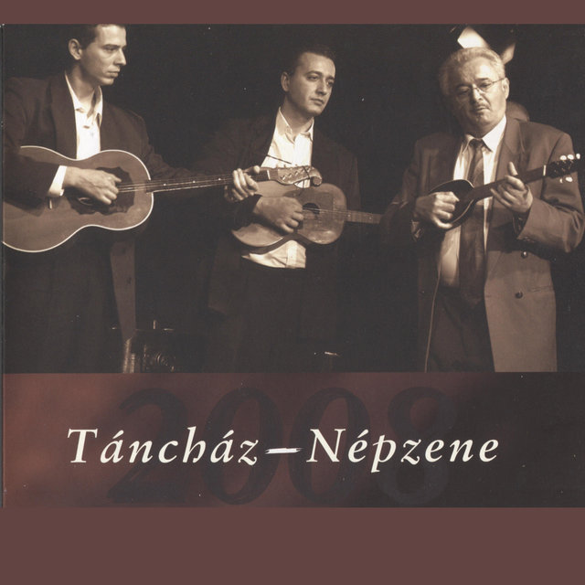 Táncház – Népzene 2008