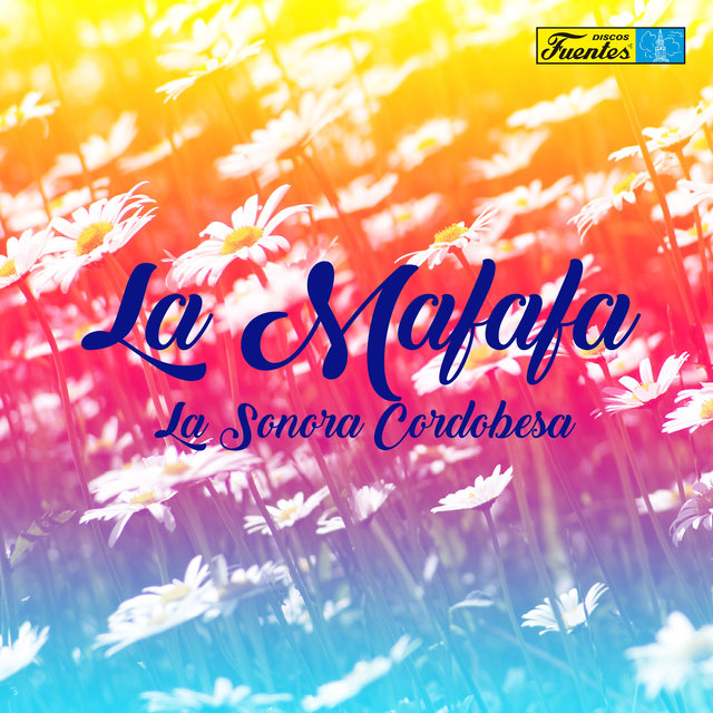 La Mafafa By La Sonora Cordobesa On Tidal la mafafa by la sonora cordobesa on tidal