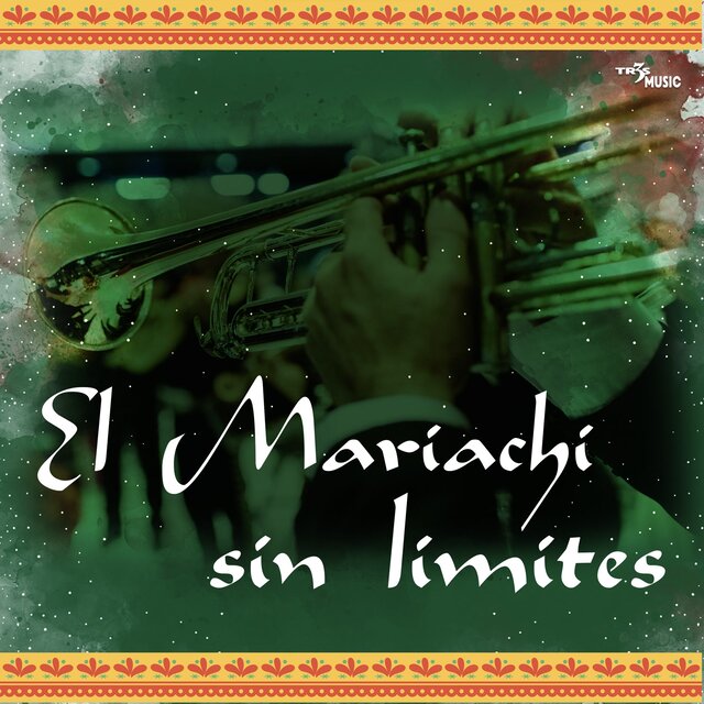 El Mariachi Sin Limites
