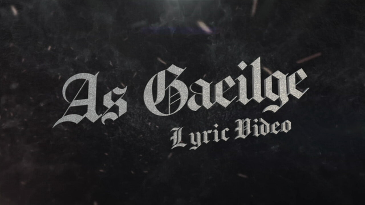 As Gaeilge (Lyric Video)