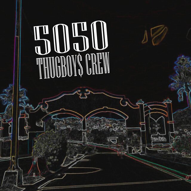 5050: THUGBOYSCREW