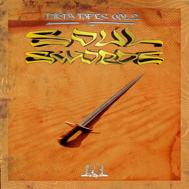 Dirty Tapes Vol. 2 Soul Swords