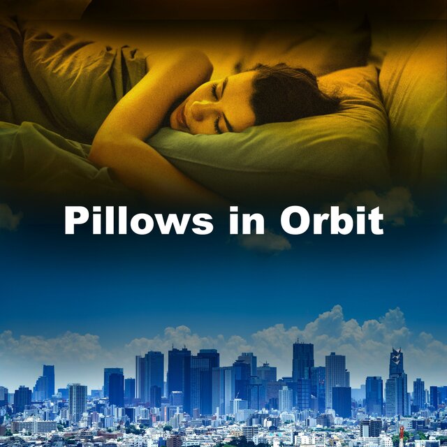Pillows in Orbit