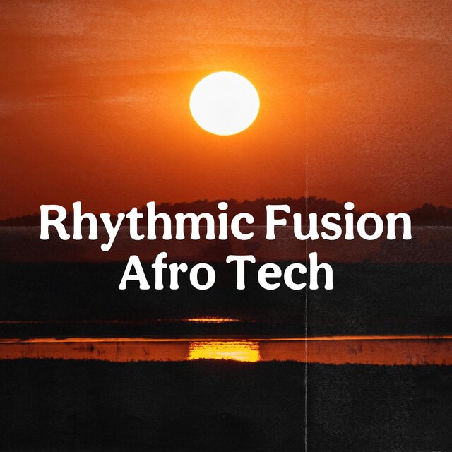 Rhythmic Fusion (Afro House)