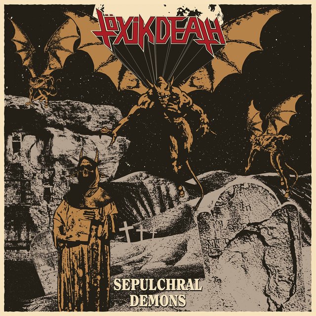 Cover art for album Sepulchral Demons by Töxik Death