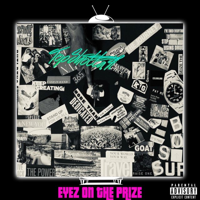 Eyez on the Prize