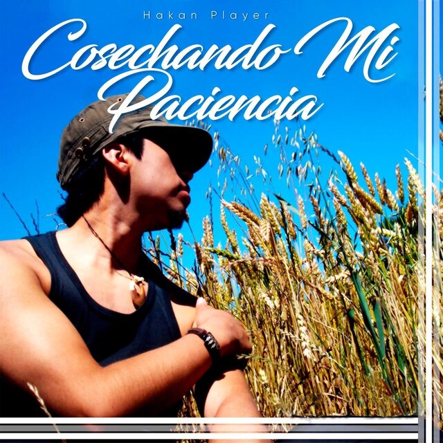 Cosechando Mi Paciencia