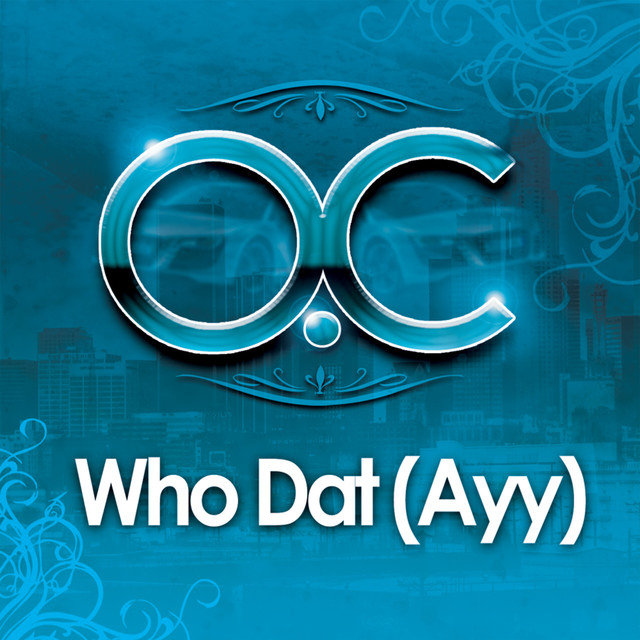 Who Dat (Ayy)
