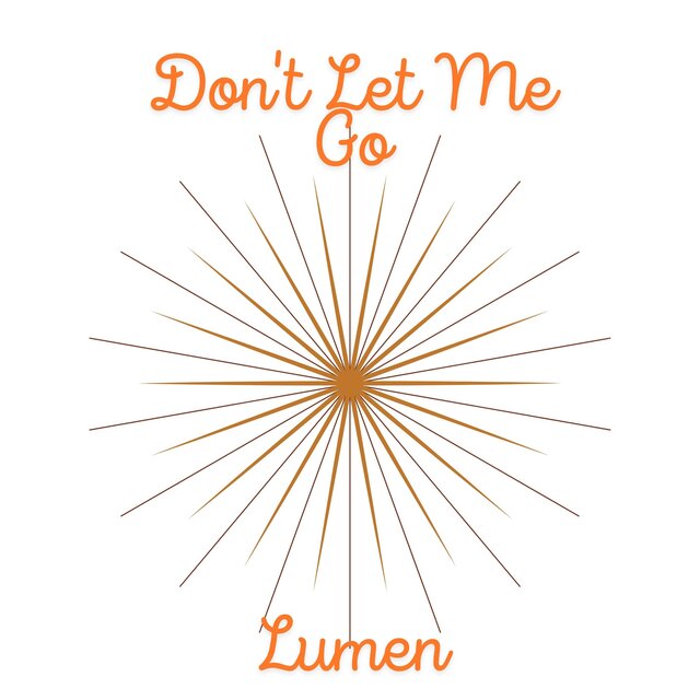 Don't Let Me Go