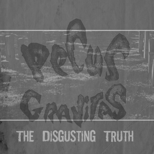 The Disgusting Truth