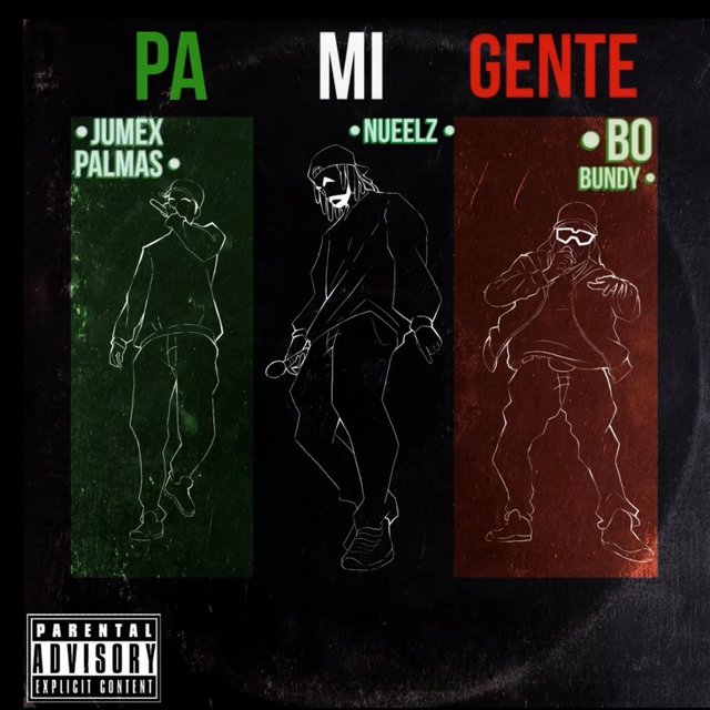 Pa Mi Gente (feat. Bo Bundy & Jumex Palmas) [Real version]