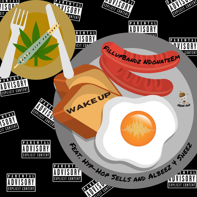 Wake Up (feat. Hyp-Hop Sells & Albeez 4 Sheez)