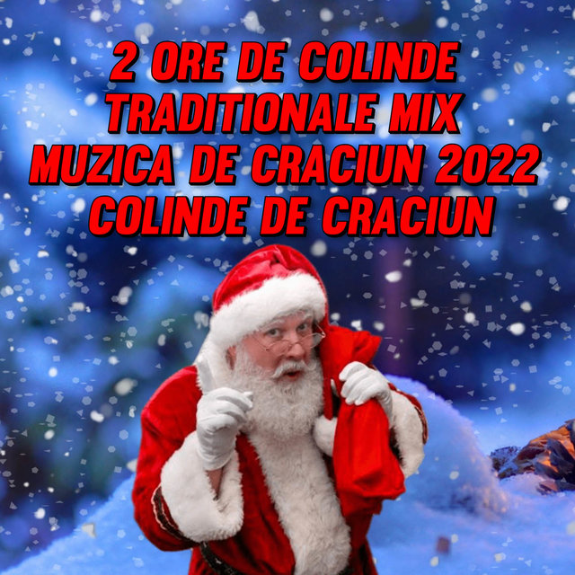 2 ORE DE COLINDE TRADITIONALE Mix Muzica de Craciun 2022 COLINDE DE CRACIUN