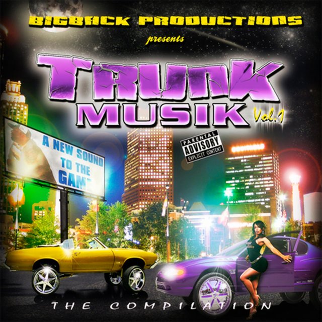 BigBack Productions Presents Trunk Muzik vol.1