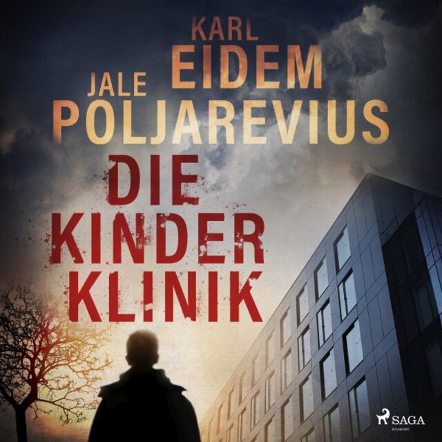 Die Kinderklinik (Kriminalroman / Hannah Kaufman 1 - Eine toughe Ermittlerin und ein erschütterndes Verbrechen)