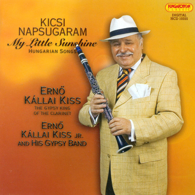 Erno Kallai Kiss, Jr. Gypsy Band: My Little Sunshine