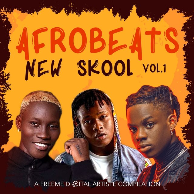 Afrobeats New Skool Vol.1