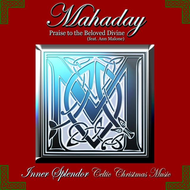 Mahaday - Praise to the Beloved Divine