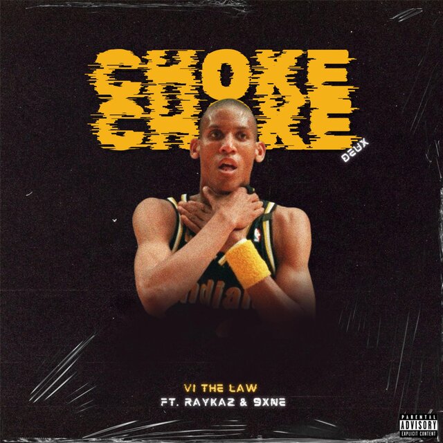 CHOKE deux (feat. RayKaz & 9xne)