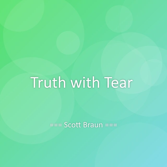 Truth with Tear