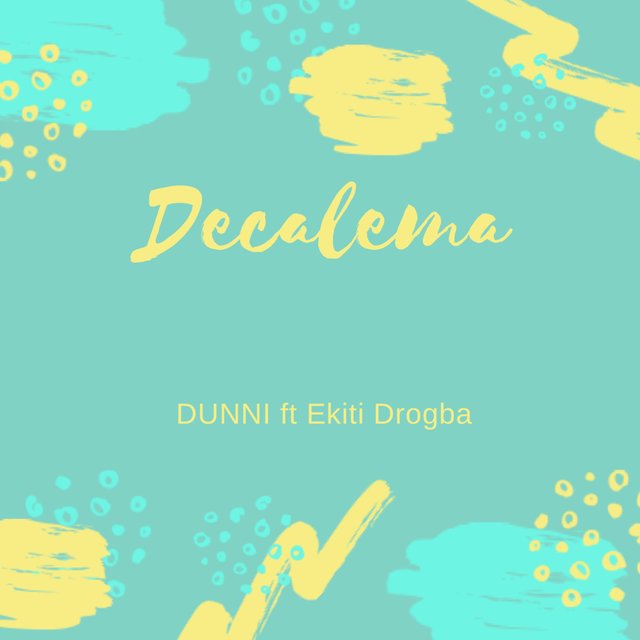 Decalema (feat. Ekiti Drogba)