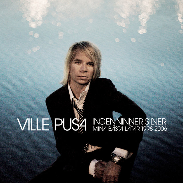 Ingen vinner silver (Mina bästa låtar 1998-2006)