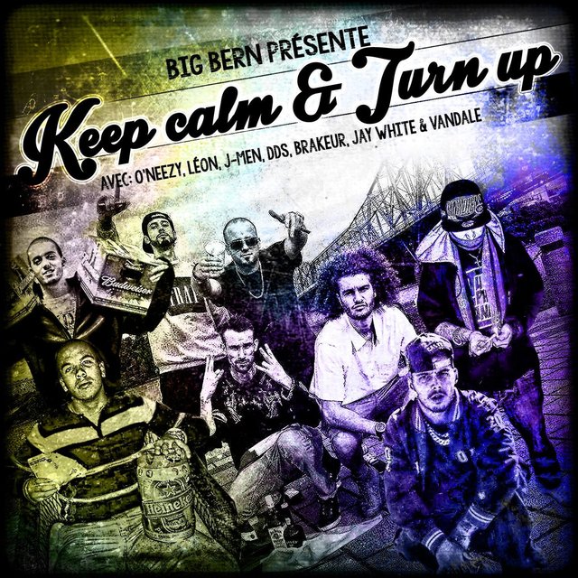 Keep Calm & Turn Up