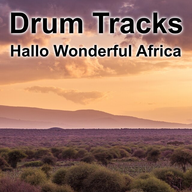 Hallo Wonderful Africa