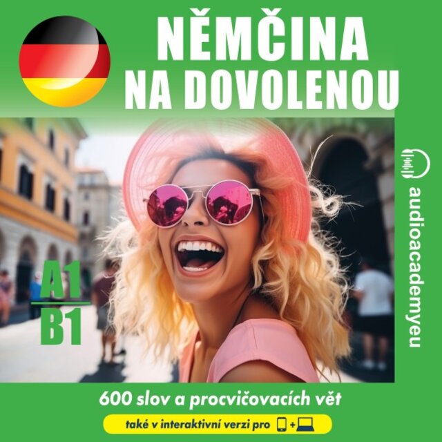Němčina na dovolenou A1_B1 (Poslechový kurz cestovní němčiny pro mírně pokročilé)