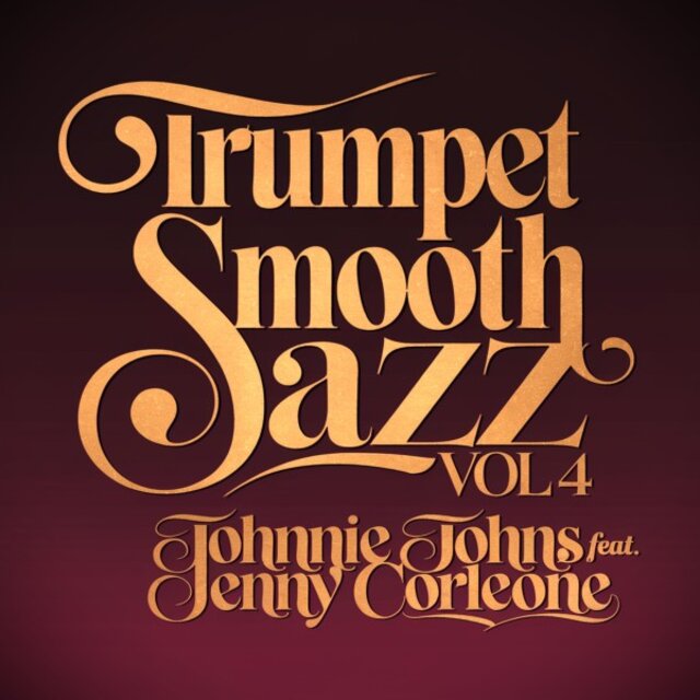 Trumpet Smooth Jazz Vol. 4
