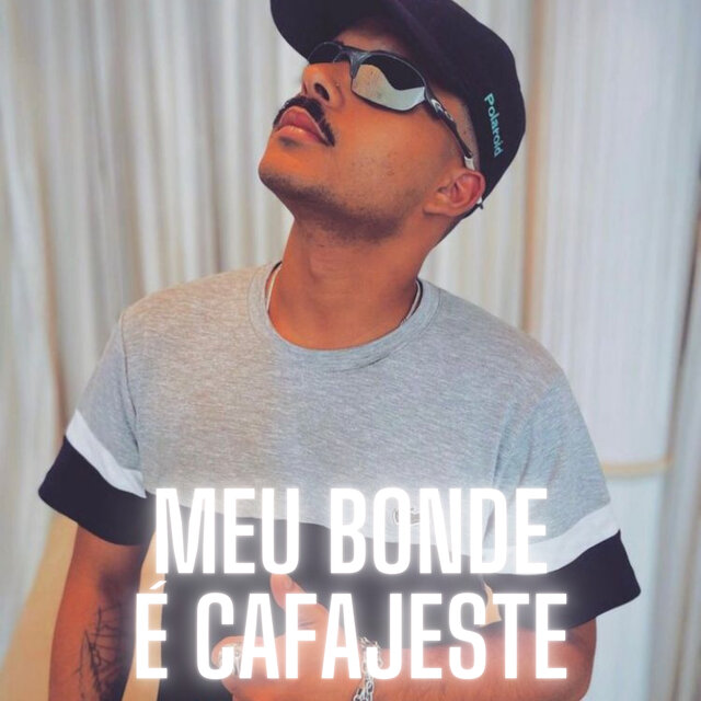 Meu Bonde É Cafajeste