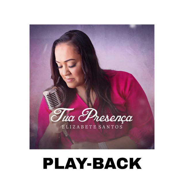 Tua Presença (Playback)