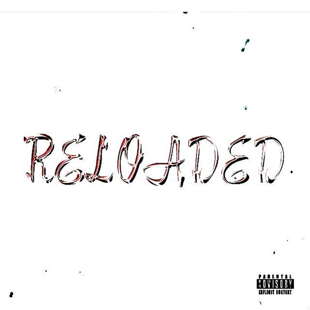 RELOADED