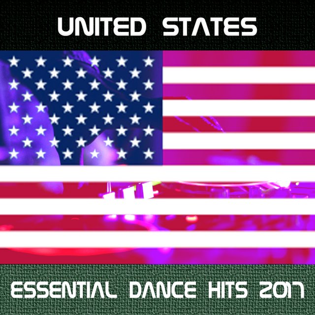 United States Essential Dance Hits 2017