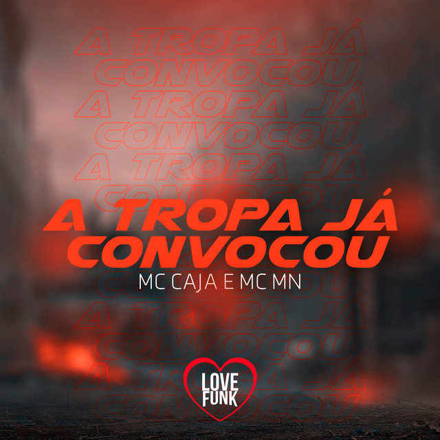 A Tropa Ja Convocou