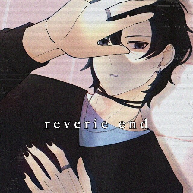 Reverie End