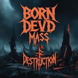 Mass Destrution